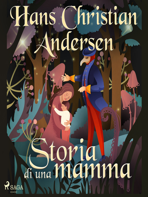 Title details for Storia di una mamma by Hans Christian Andersen - Wait list